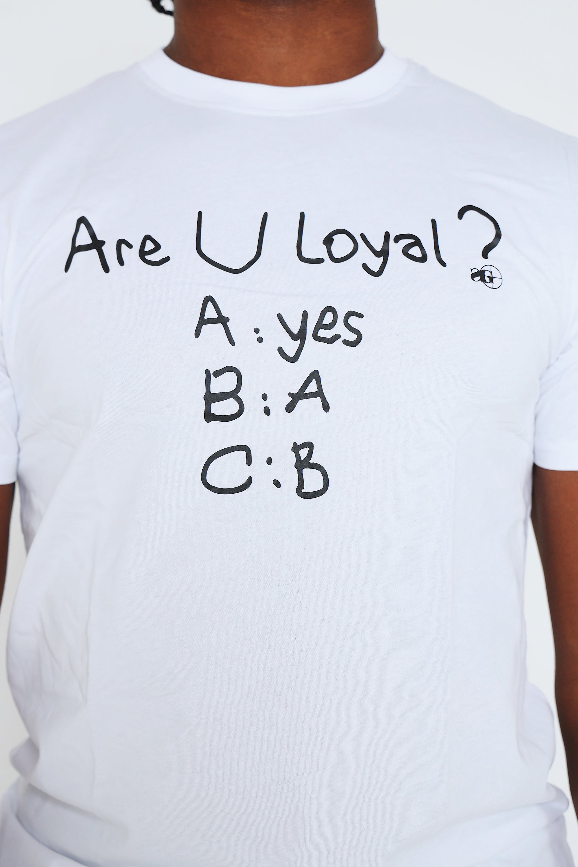 Are U Loyal (White)