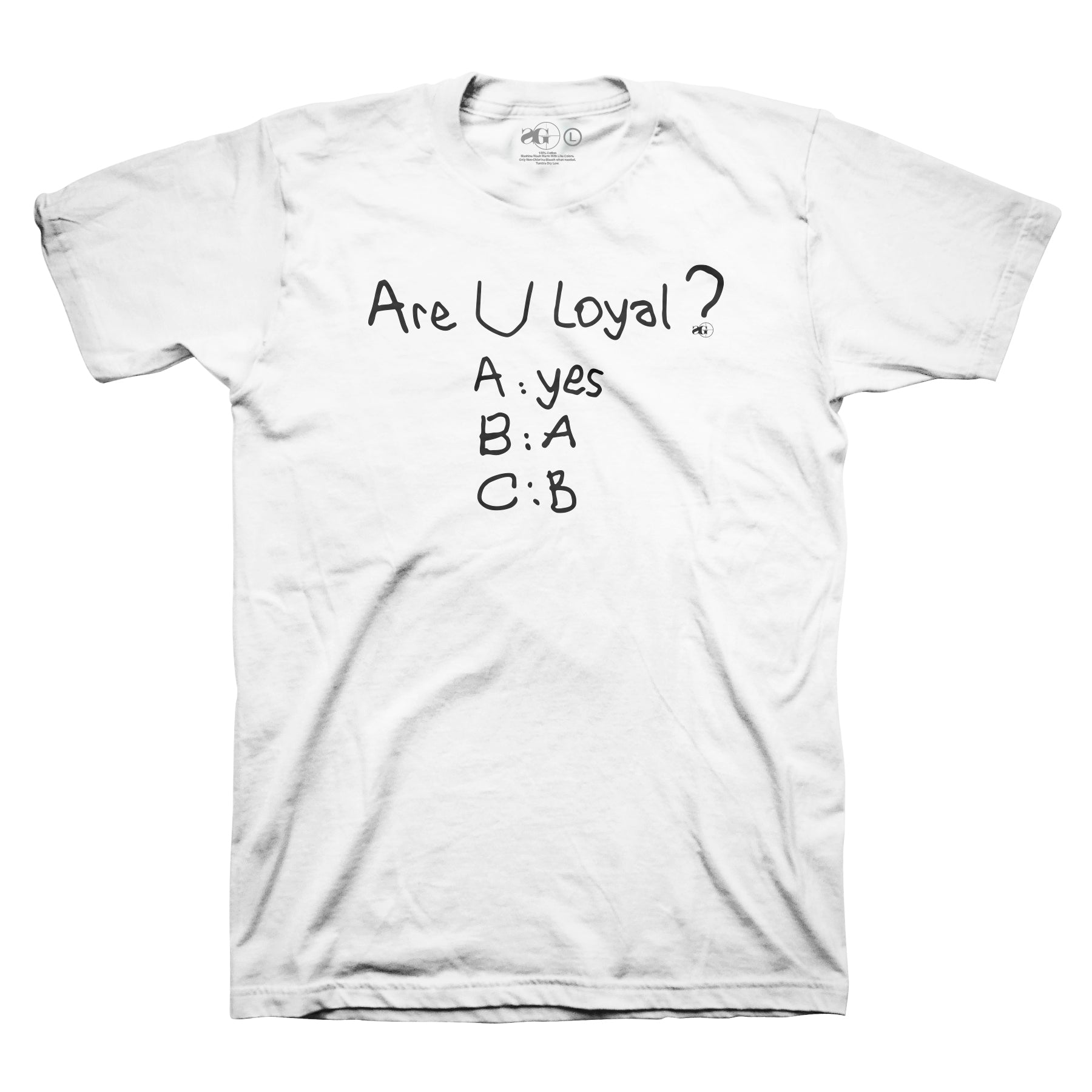 Are U Loyal (White)